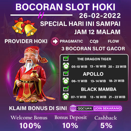 Bocoran Slot Hoki Hari Ini QQCuan Tanggal 26 Feb 2022